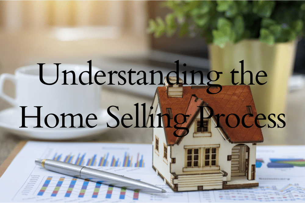 Understanding the Home Selling Process