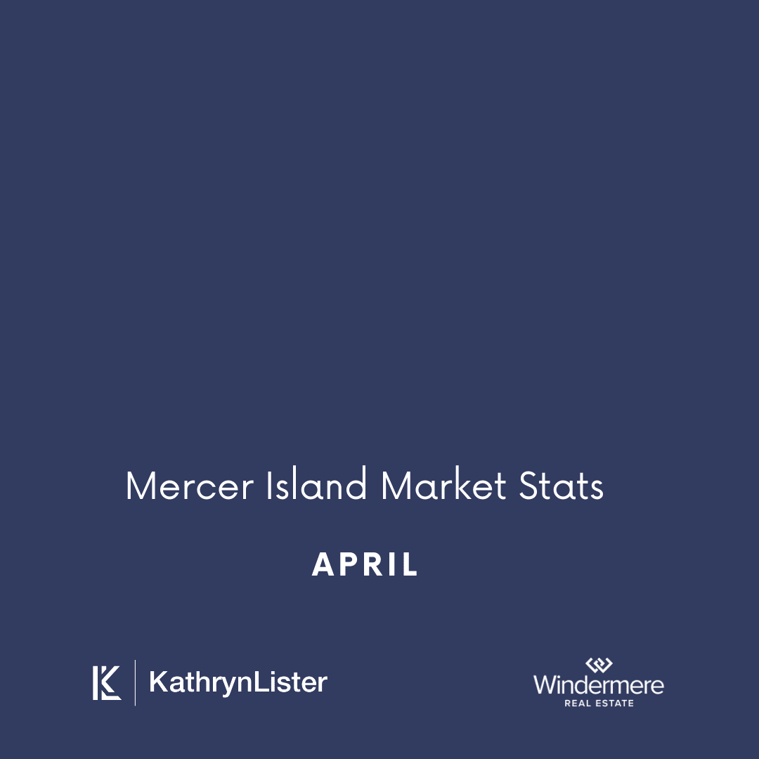 April Mercer Island Market Report