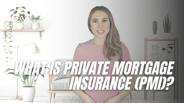 What Is Private Mortgage Insurance (PMI)?
