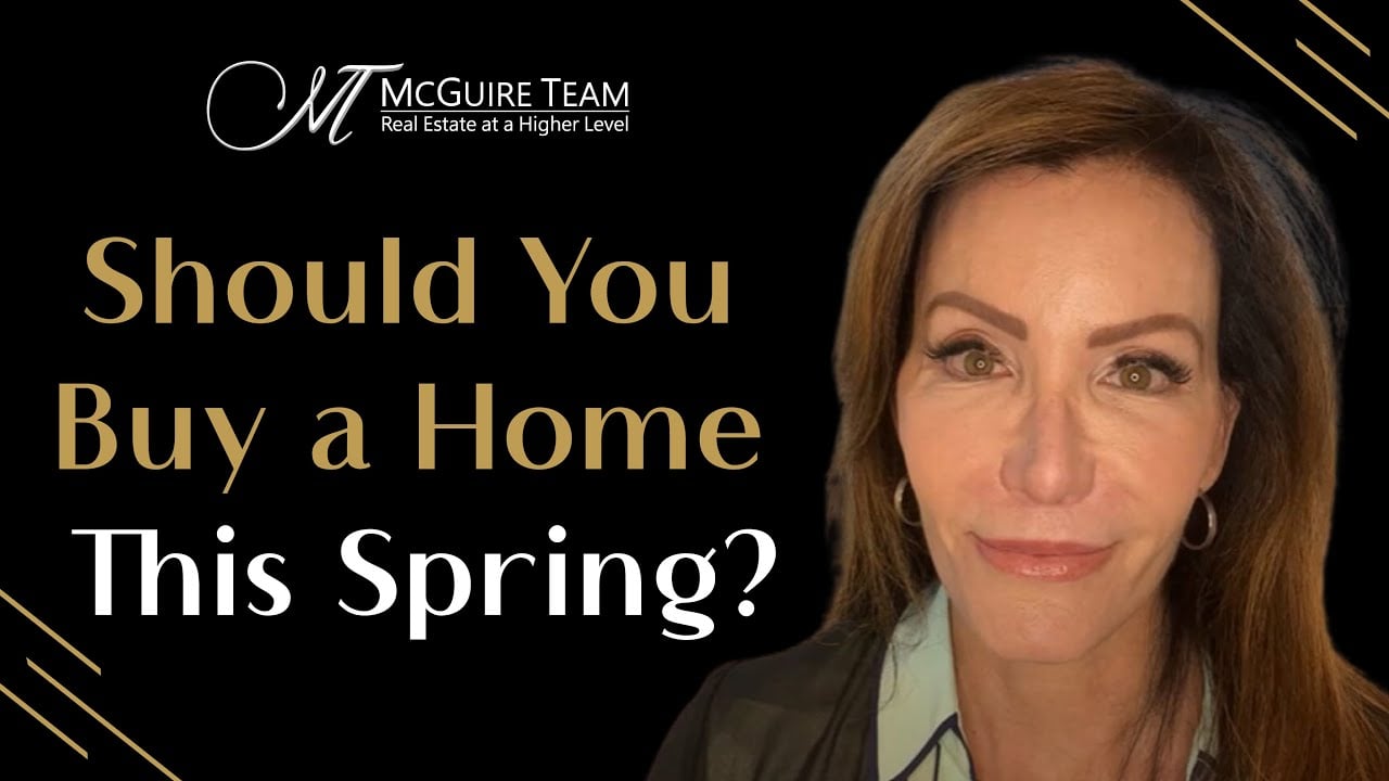 Should You Buy a Home This Spring?
