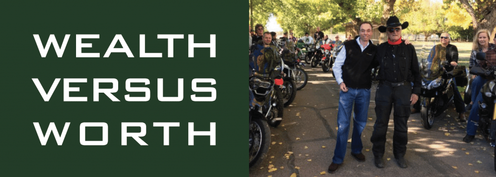 Wealth Versus Worth