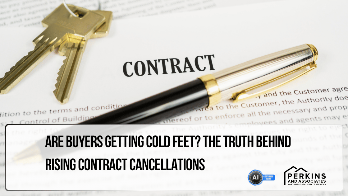 Are Buyers Getting Cold Feet? The Truth Behind Rising Contract Cancellations