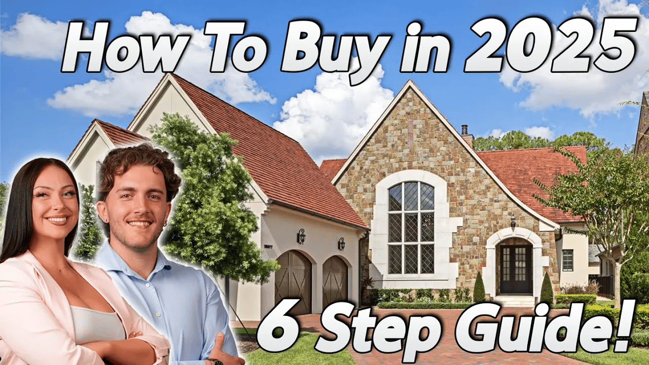 How To Buy A Home in 2025 (Step By Step) | 6 Step Guide to Becoming A Homeowner in 2025!