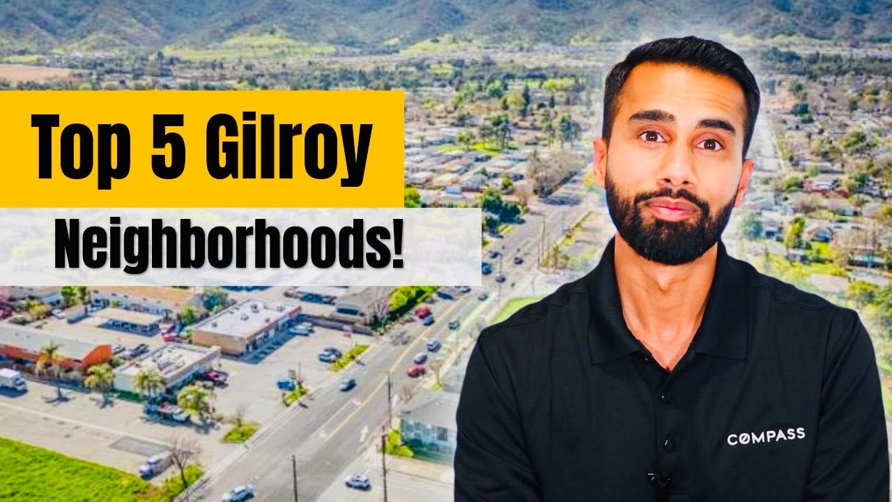 Gilroy Neighborhoods: Where Should You Buy? | Top 5 Places to Live