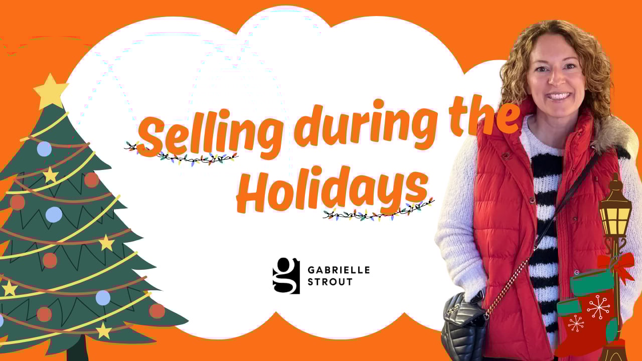 Should You Sell Your Home During the Holidays? | Gabrielle Strout