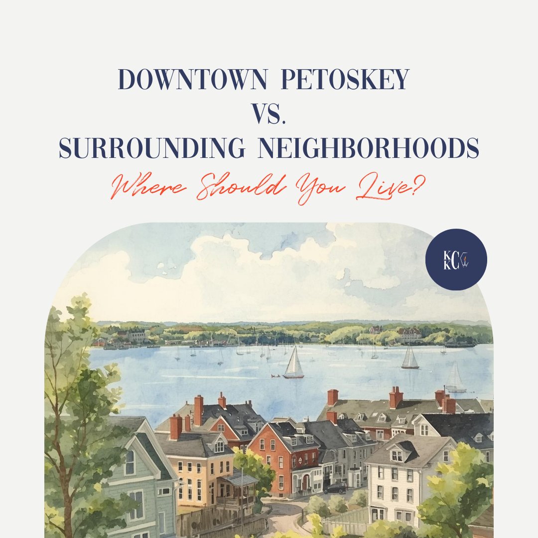 Downtown Petoskey vs Surrounding Neighborhoods: Where Should You Live?