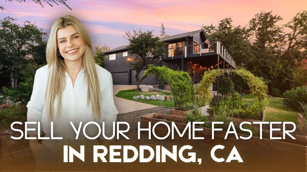 selling a home in Redding, CA