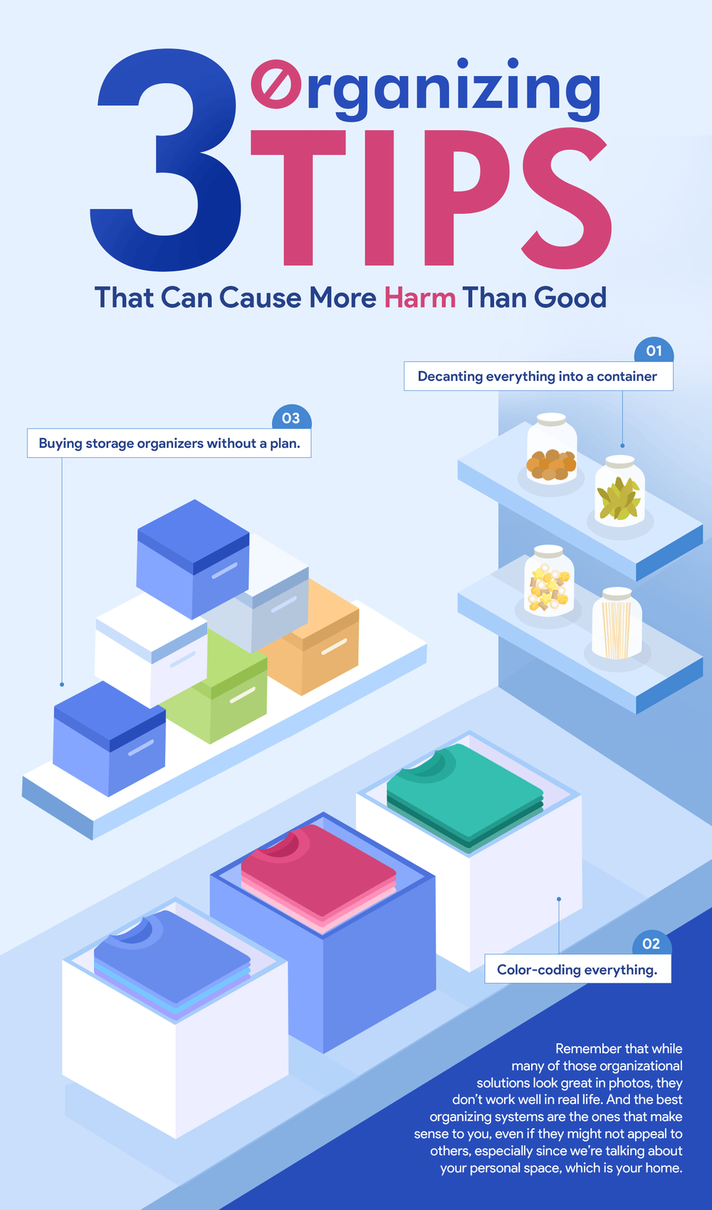 Infographic listing three organizing tips that can cause more harm than good.