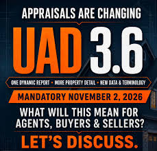 IAD 3.6 appraisal changes become mandatory November 2, 2026; a discussion for agents, buyers, and sellers.