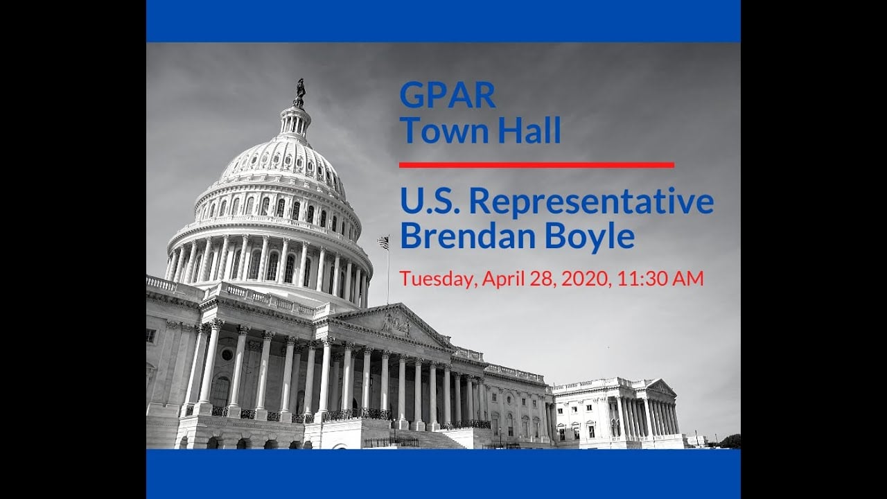 GPAR Town Hall with Congressman Brendan Boyle - 4/28/2020