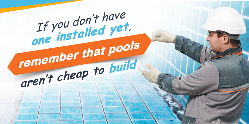 Graphic of a worker tiling a pool with text noting that pools aren't cheap to build.