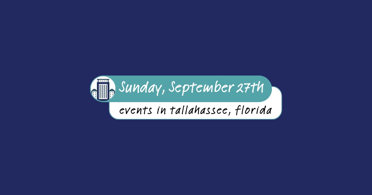 sunday, september 27th events in tallahassee, florida