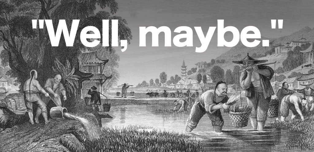 “Well, Maybe.”