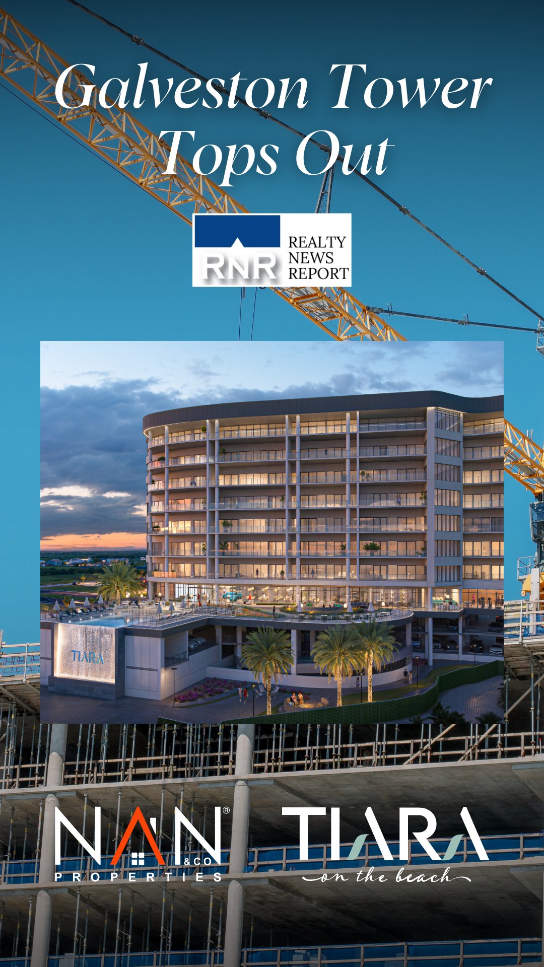 Galveston Tower Tops Out