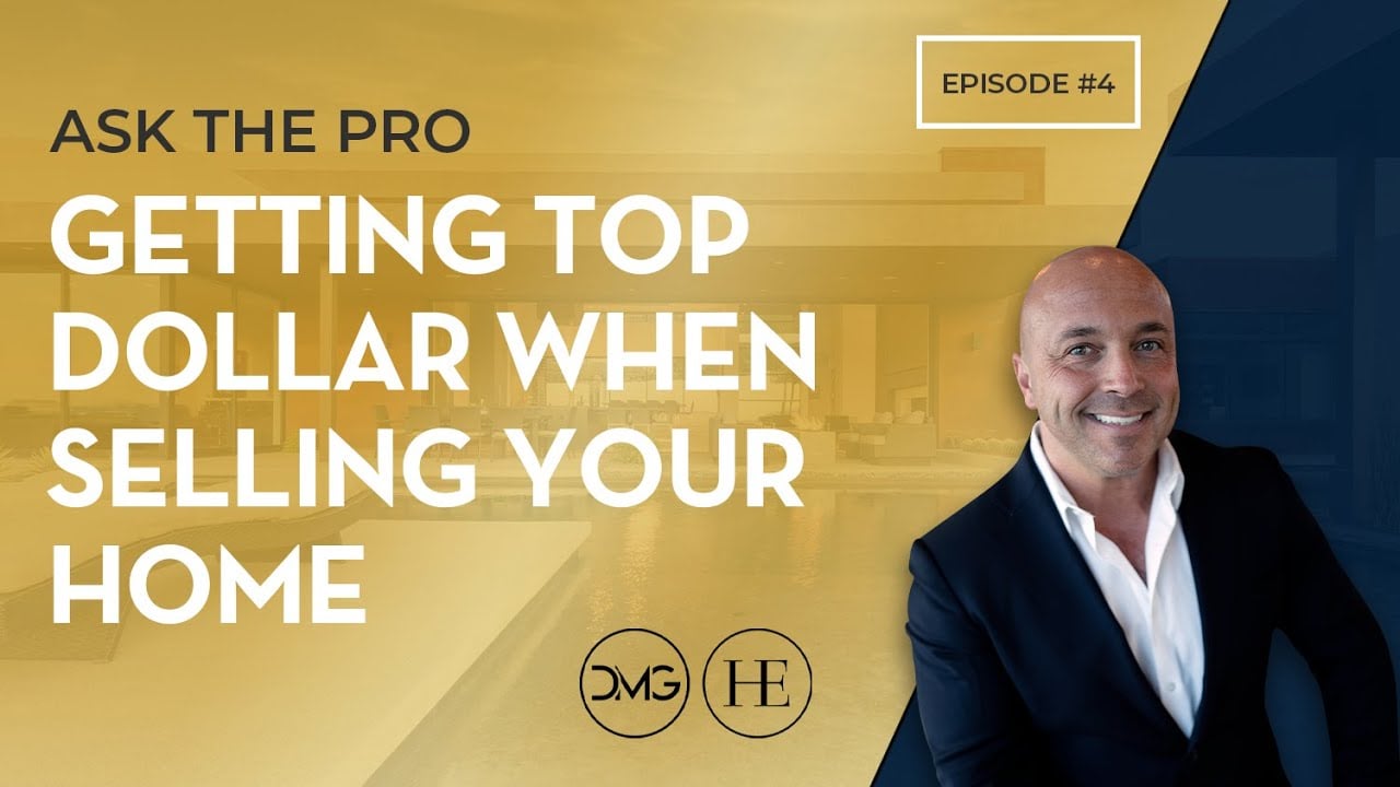 Ask The Pro | Getting Top Dollar When Selling Your Home | Elevated Living Las Vegas