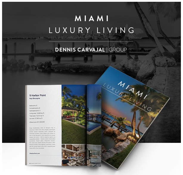 Dennis Carvajal Group Release: Miami Luxury Living Collection Magazine 