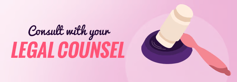 Consult with your legal counsel, beside an illustrated judge’s gavel.