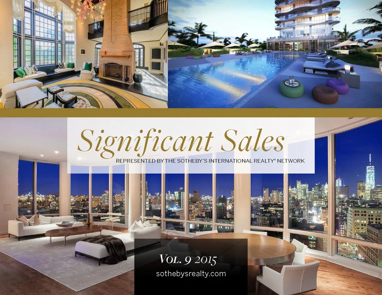 Sotheby’s International Realty Significant Sales – Vol. 9 – 2015