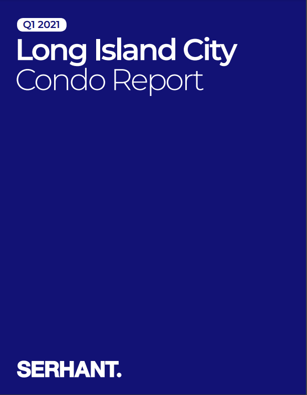 2021 Q1 Long Island City Condo Market Report