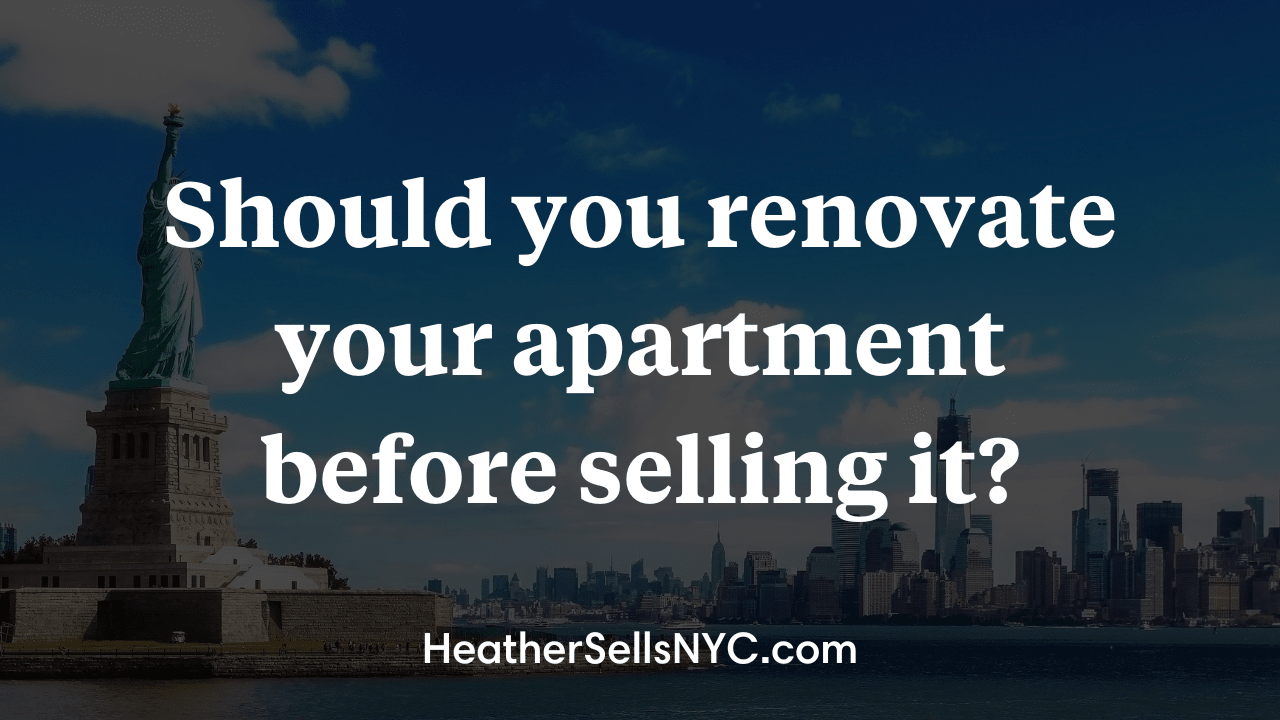 Should You Renovate Your Apartment Before Selling it?