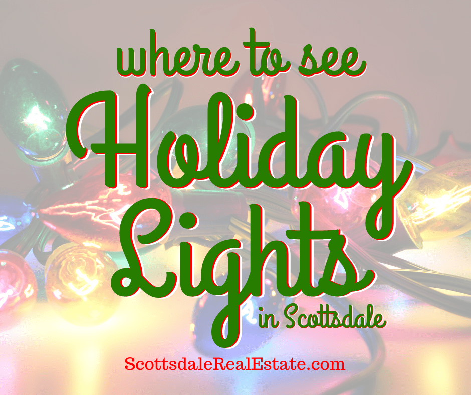 Where to See Holiday Lights in and Around Scottsdale