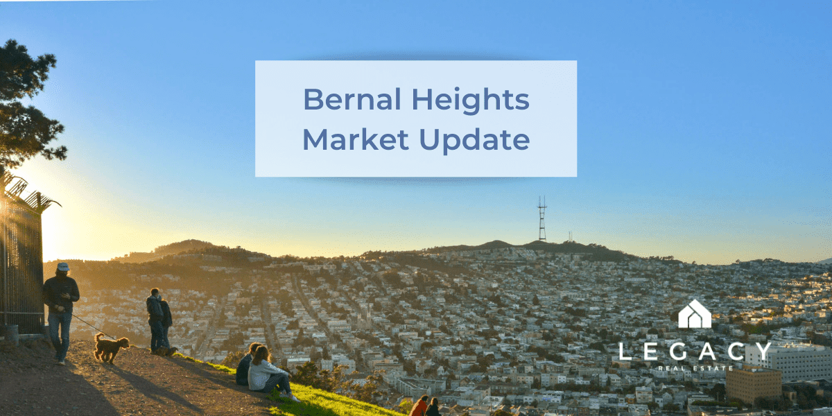 April Bernal Heights Real Estate Update; Homes for Sale; New Listings; Recently Sold; Market Activity