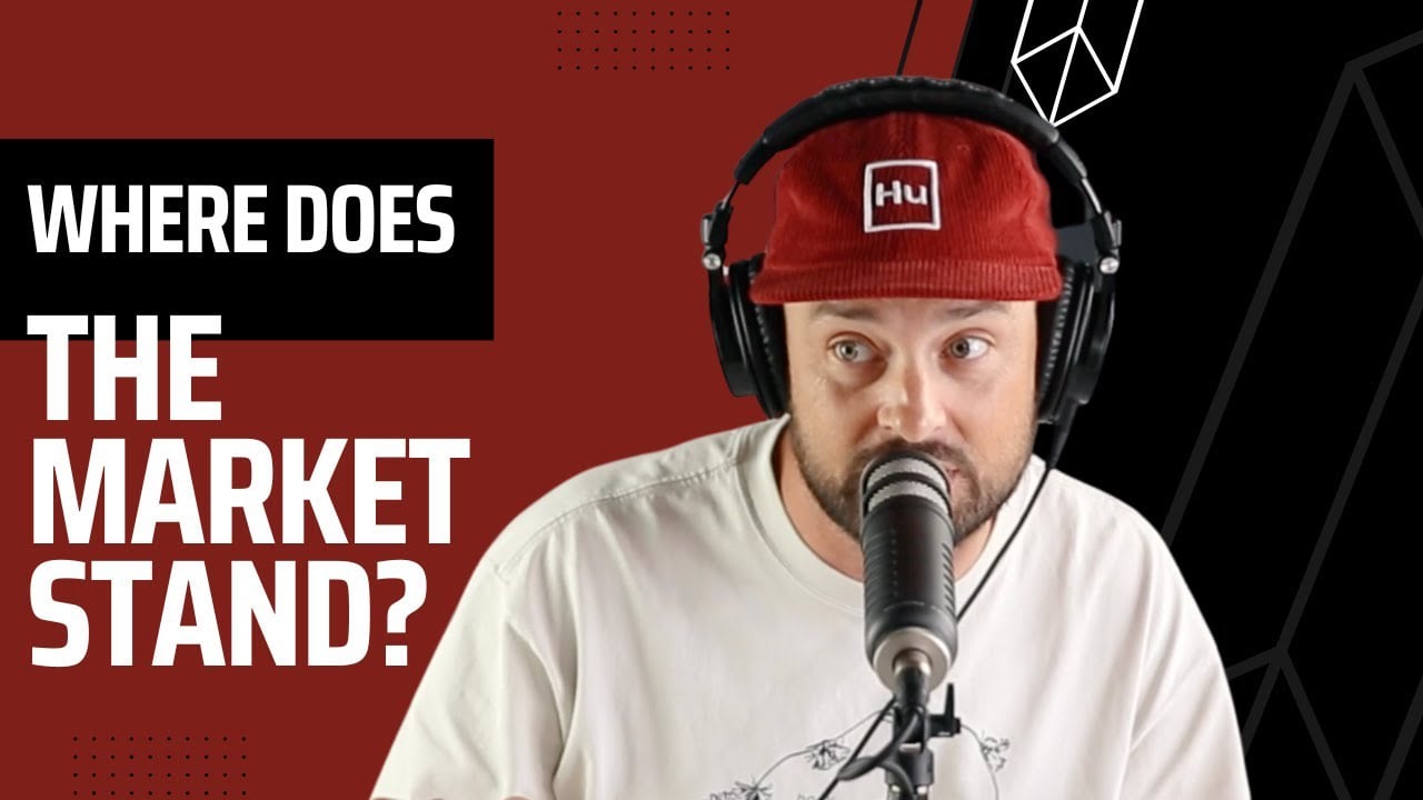 Where Does the Market Stand? | Ep.2