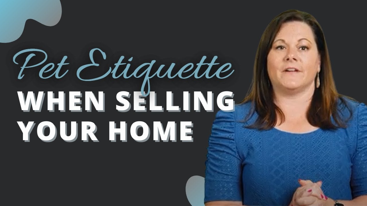 Pet Etiquette When Selling Your Home