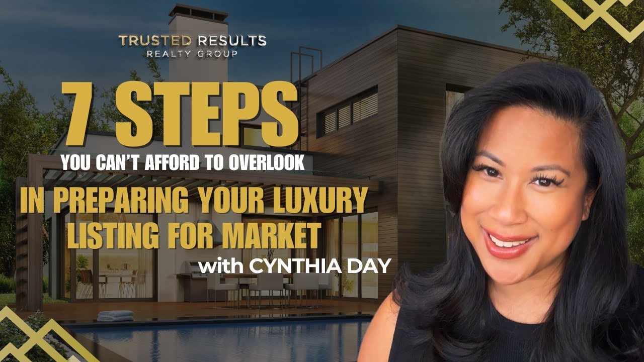 How to Prepare Your Luxury Home for Market | 7 Steps You Don't Want to Overlook