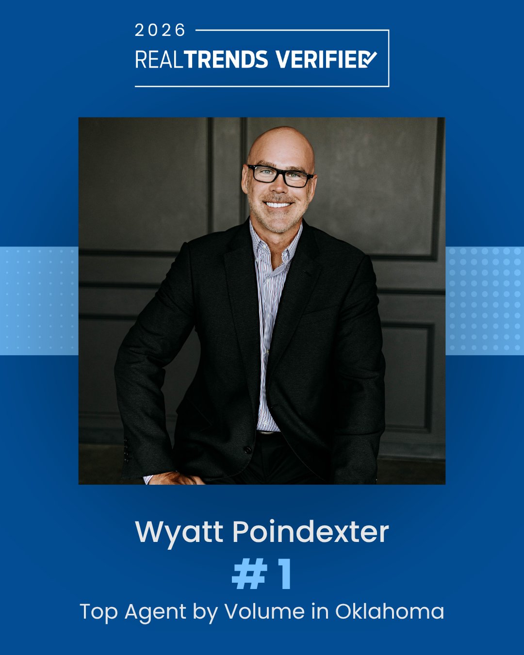 2026 Real Trends Verified - #1 Top Realtor in Oklahoma for Volume - Wyatt Poindexter - The Agency OKC 