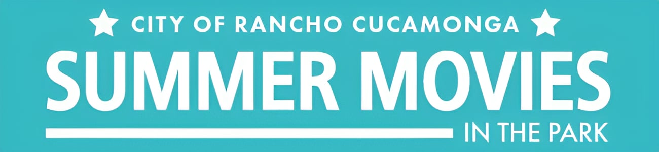 City of Rancho Cucamonga Summer Movies in the Park
