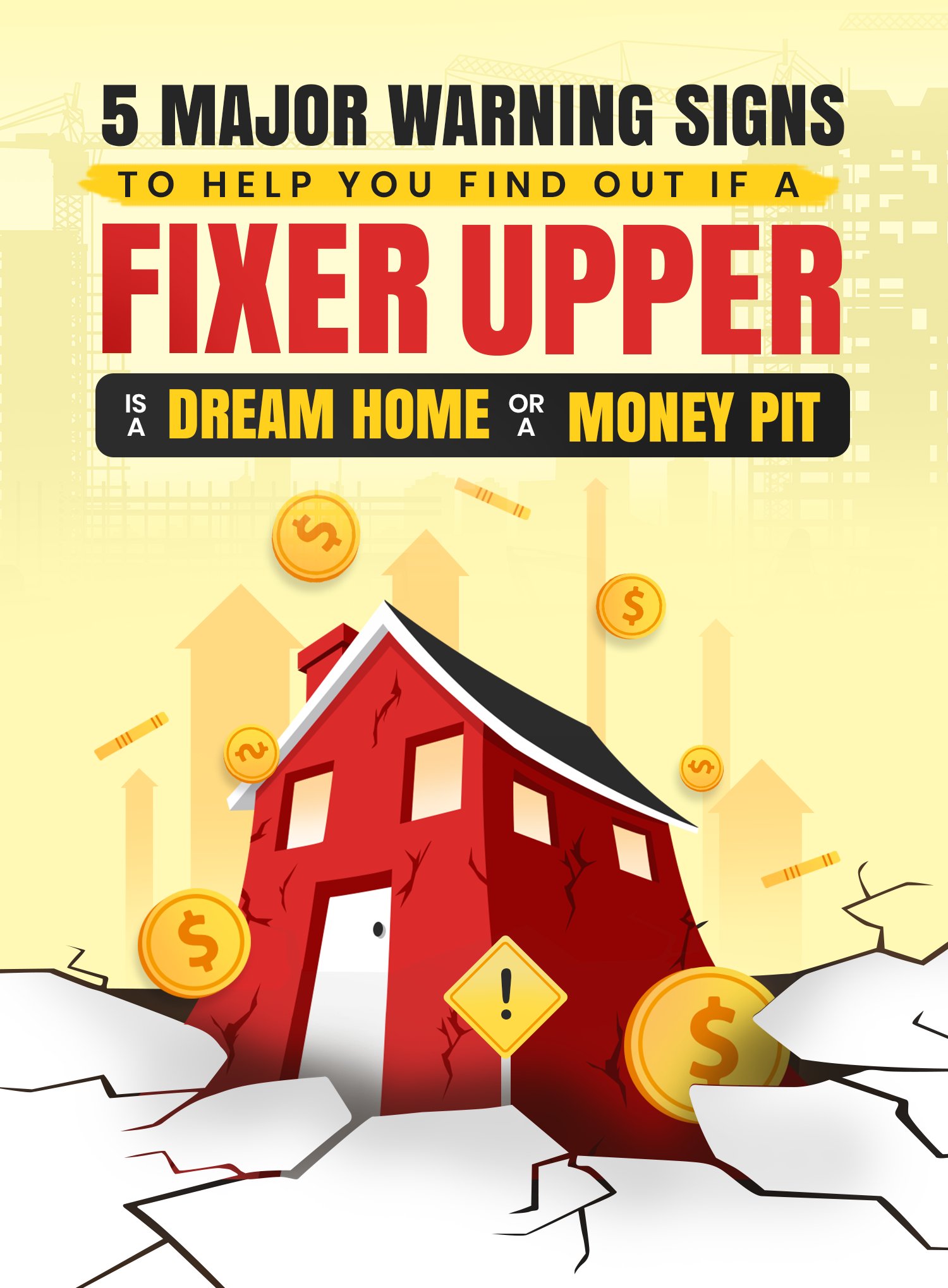 Fixer-upper warning graphic with a cracked red house, dollar coins, and a caution sign.