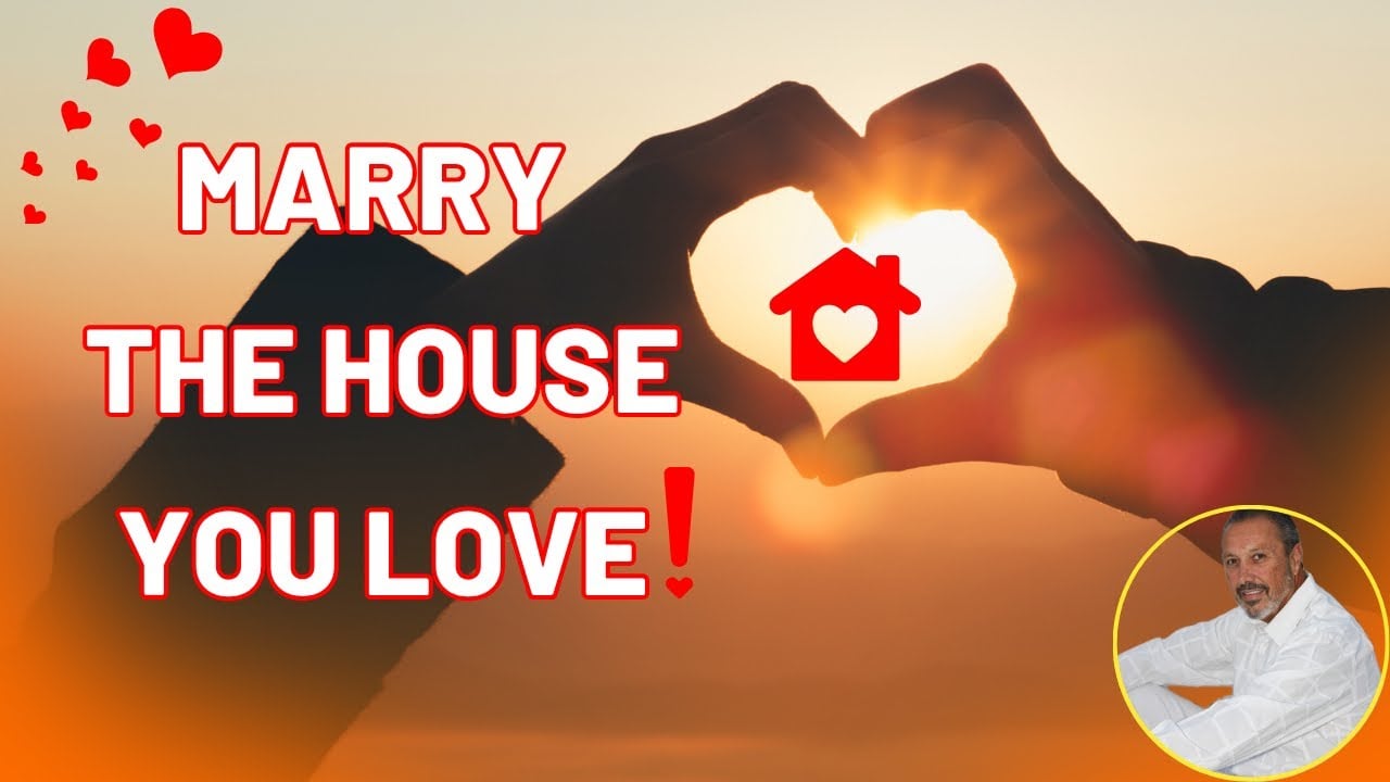 MARRY The House DATE The Rate | Should You Buy a House When Rates Are High?