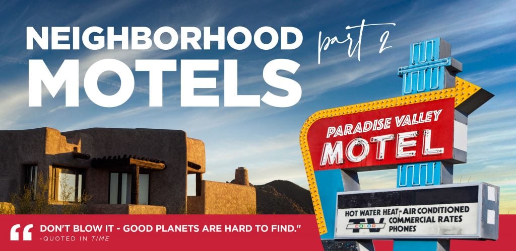 Neighborhood Motels Part 2