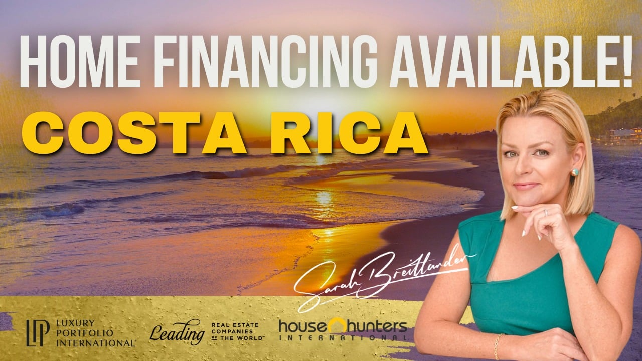 Home Financing Available in Costa Rica 