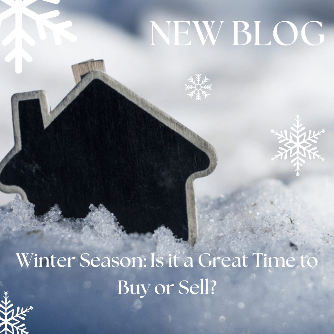 Winter Season: Is it a Great Time to Buy or Sell?