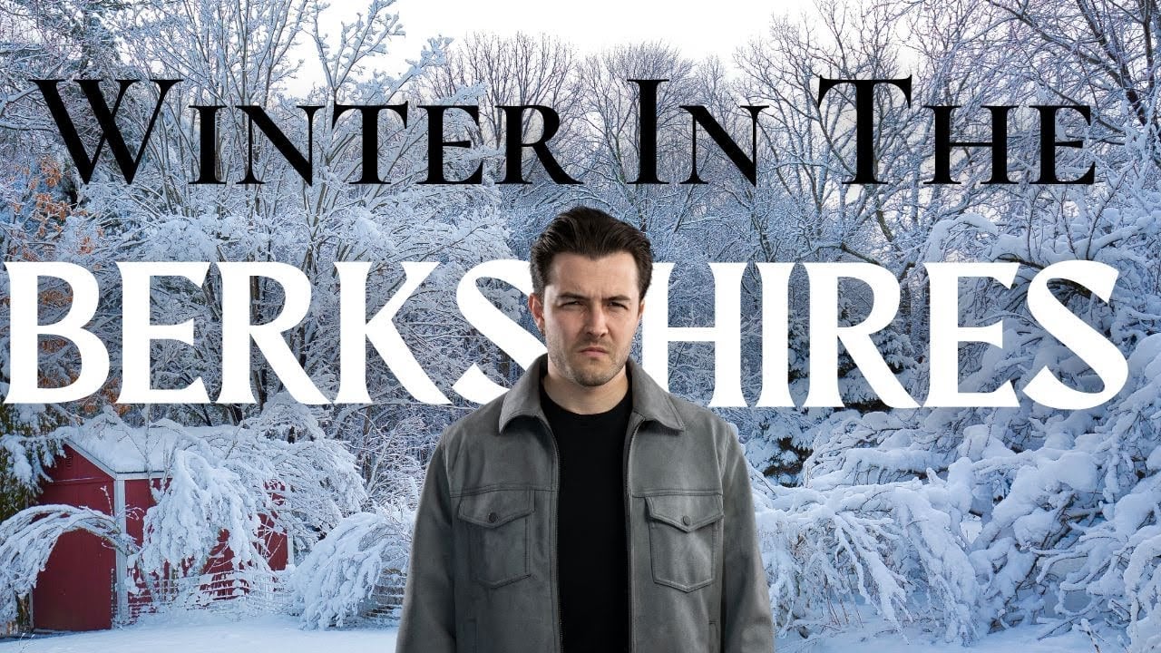 The TRUTH about WINTER in the BERKSHIRES