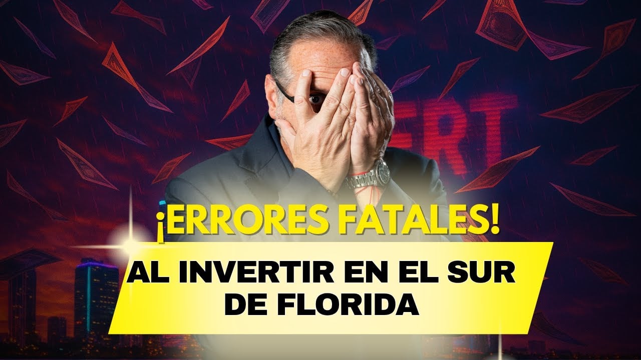 No cometas estos 7 errores al invertir en Florida (Te pueden costar miles $$$) | Bienes Raices