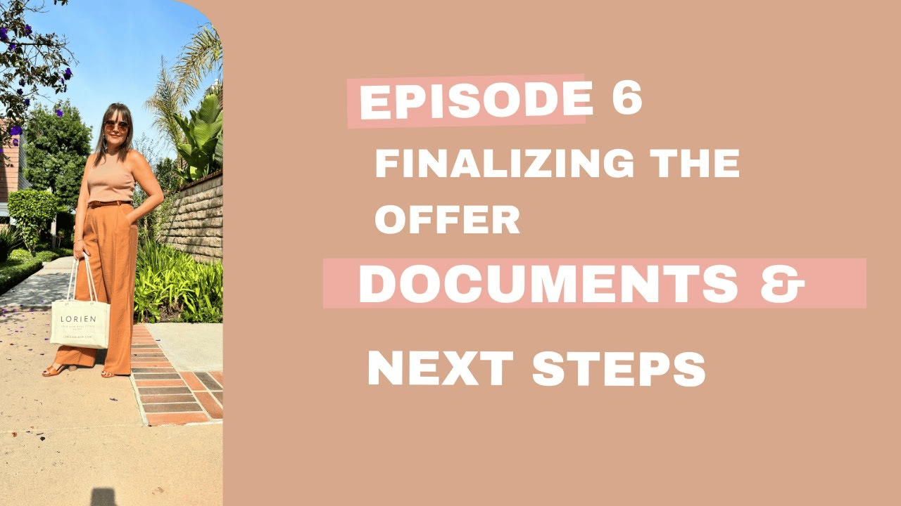 Episode 6: Finalizing the Offer: Documents and Next Steps