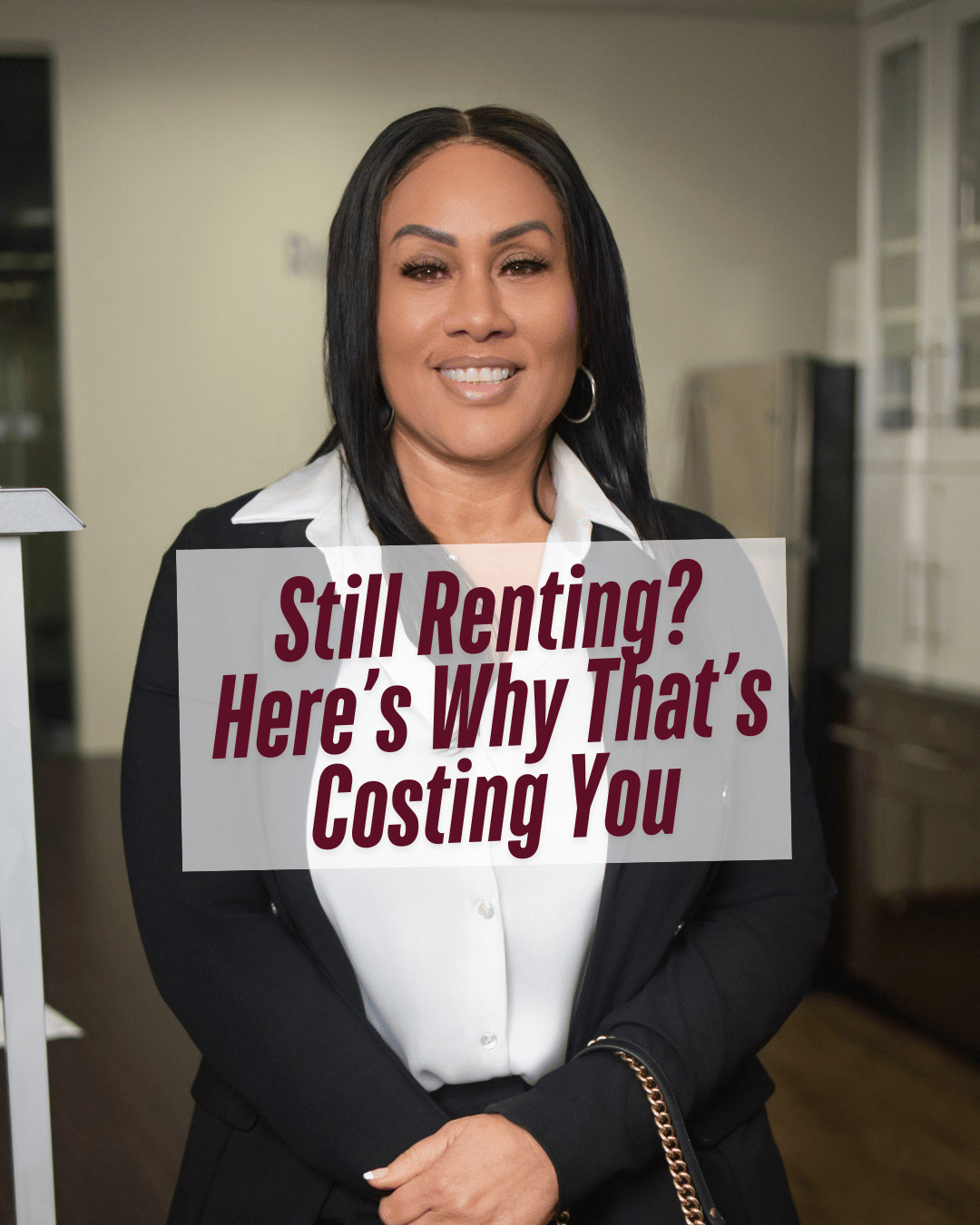 Still renting?