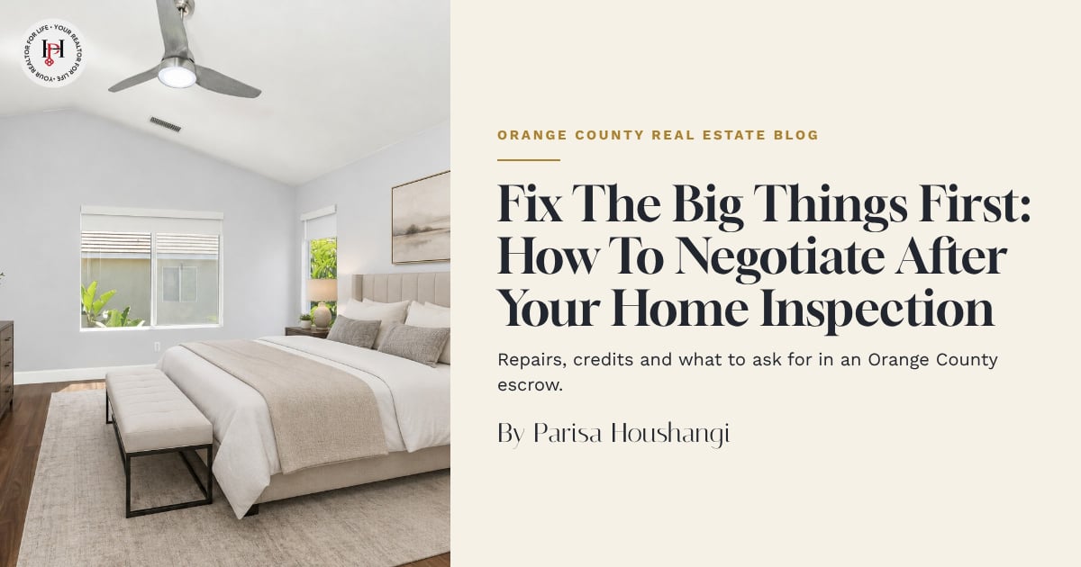 Fix The Big Things First: How To Negotiate After Your Home Inspection in Orange County
