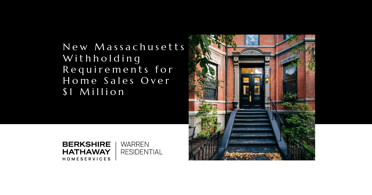 New Massachusetts Withholding Requirements for Home Sales Over $1 Million