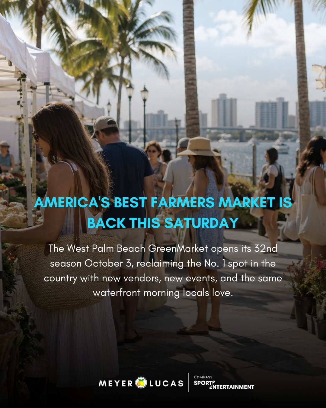 West Palm Beach GreenMarket, the top-ranked farmers market in America. A guide to the Saturday market on the West Palm Beach, Florida waterfront — vendors, hours, and seasonal highlights.