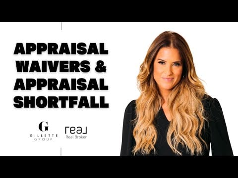 What is an Appraisal Waiver and Appraisal Shortfall?