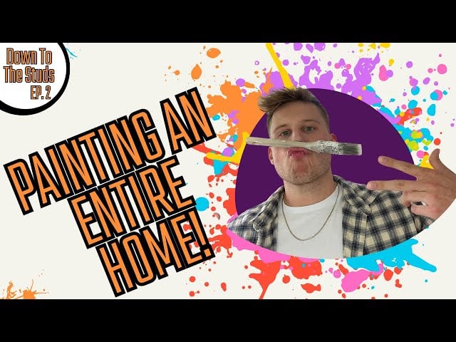 We Painted an ENTIRE Home in 2 Days! - Down to the Studs Ep. 2