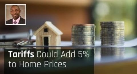 Tariffs Could Add 5% to Home Prices | Popula Properties | Let's Close Homes Together!