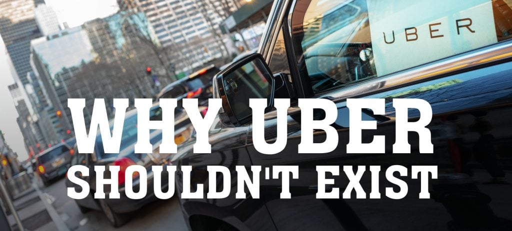 Why Uber Shouldn’t Exist