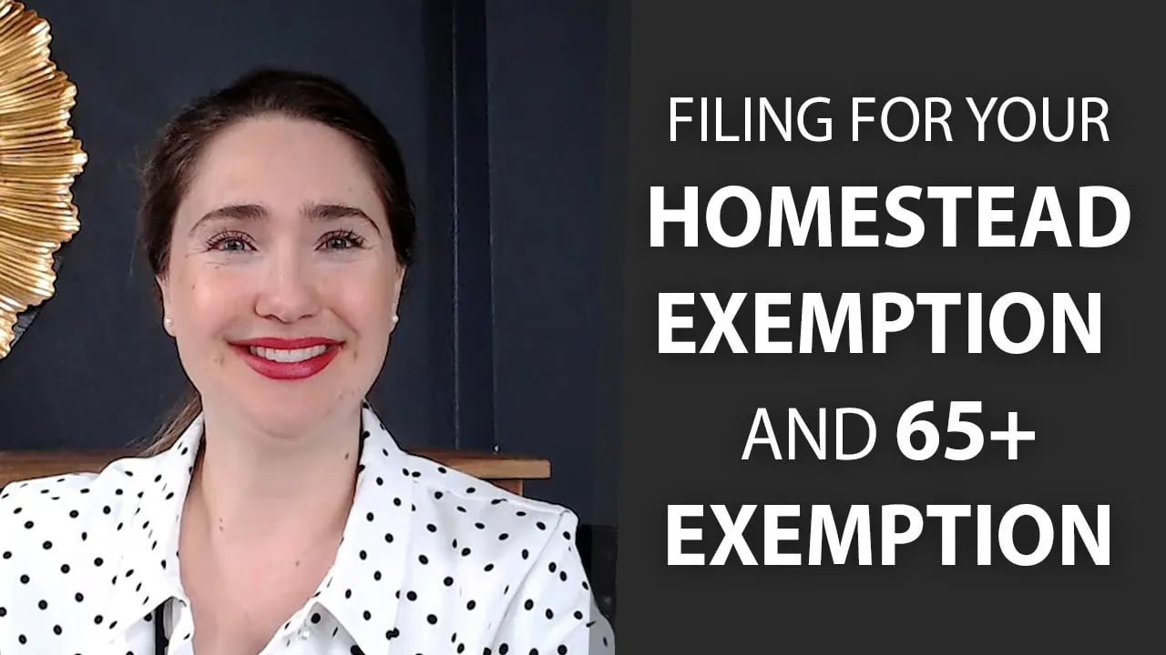 Filing for Your Homestead Exemption and 65+ Exemption