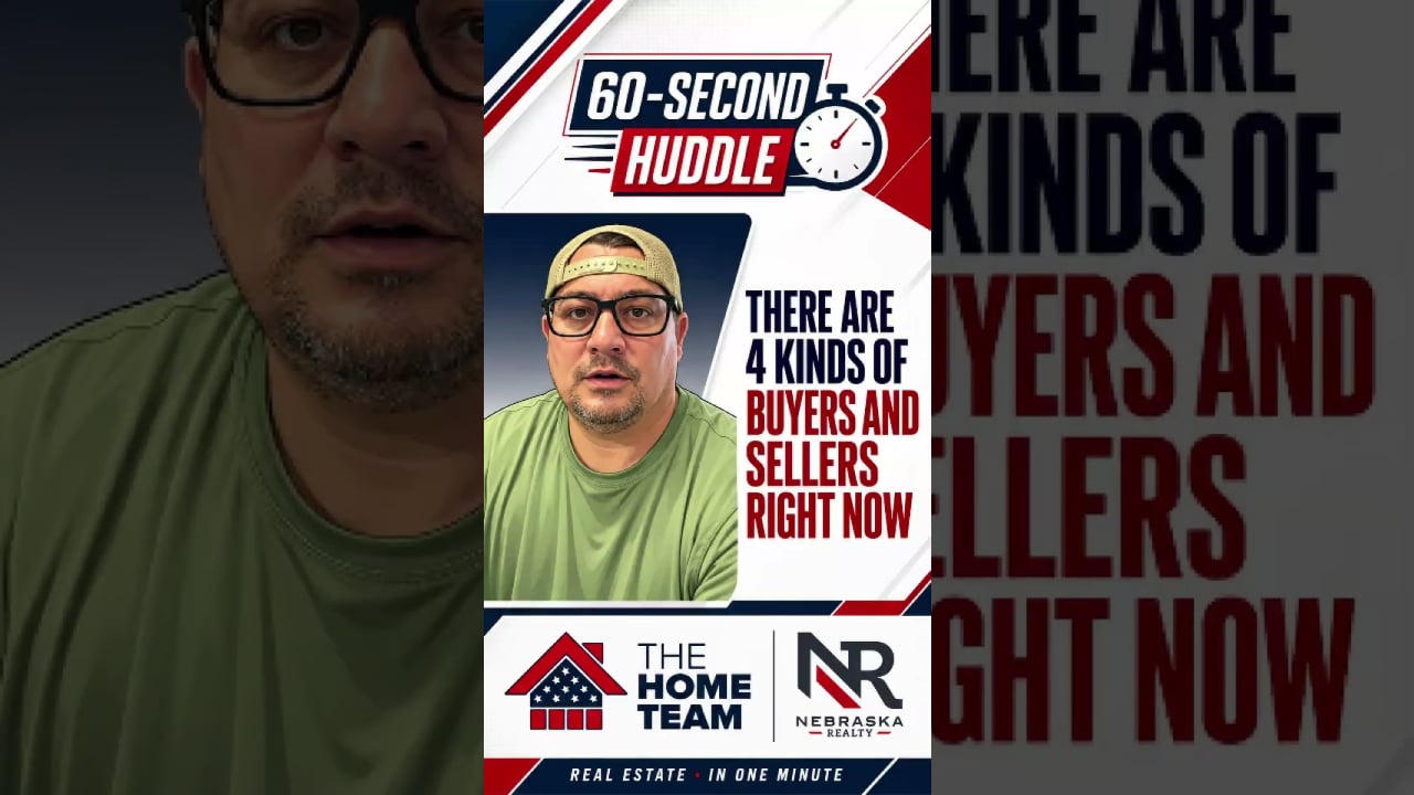 60-Second Huddle graphic about four kinds of buyers and sellers, branded The Home Team and Nebraska Realty.