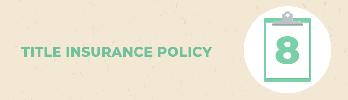 Title Insurance Policy, item 8.